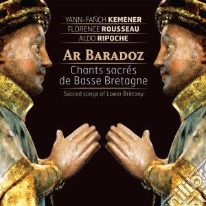 Ar Baradoz - Chants Sacrees De Basse Bretagne cd musicale di Ar Baradoz
