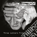 Goran Bregovic - Three Letters From Sarajevo cd