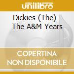 Dickies (The) - The A&M Years cd