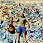 (LP Vinile) Jack Johnson - All The Light Above It Too vinile