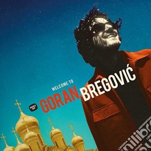 (LP Vinile) Goran Bregovic - Welcome To Goran Bregovic (2 Lp) lp vinile di Bregovic Goran