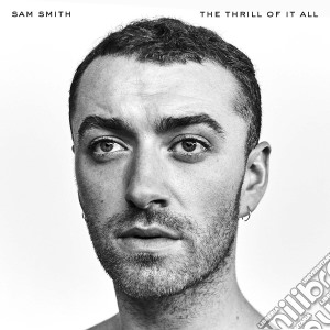 Sam Smith - The Thrill Of It All cd musicale di Sam Smith