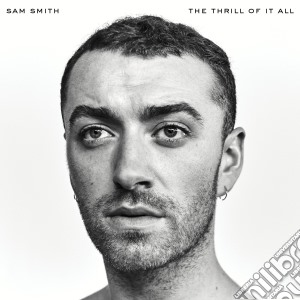 Sam Smith - The Thrill Of It All cd musicale di Sam Smith