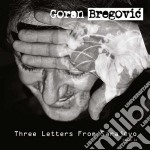 (LP Vinile) Goran Bregovic - Three Letters From Sarajevo