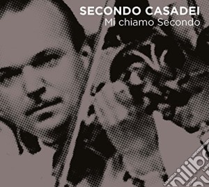 Secondo Casadei - Mi Chiamo Secondo (2 Cd) cd musicale di Secondo Casadei