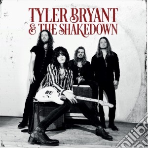 (LP Vinile) Tyler Bryant And The Shakedown - Tyler Bryant And The Shakedown lp vinile di Tyler Bryant And The Shakedown