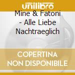 Mine & Fatoni - Alle Liebe Nachtraeglich cd