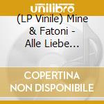 (LP Vinile) Mine & Fatoni - Alle Liebe Nachtraeglich vinile