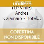 (LP Vinile) Andres Calamaro - Hotel Calamaro vinile