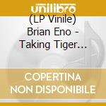 (LP Vinile) Brian Eno - Taking Tiger Mountain (By Strategy) vinile