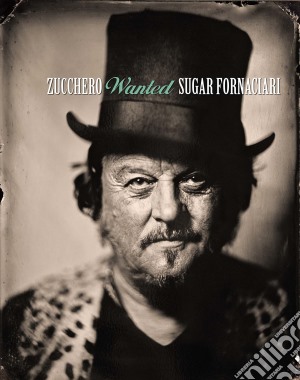 Zucchero - Wanted (The Best Collection) (Super Deluxe) (10 Cd+7