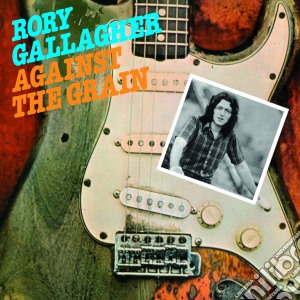 (LP Vinile) Rory Gallagher - Against The Grain lp vinile di Rory Gallagher