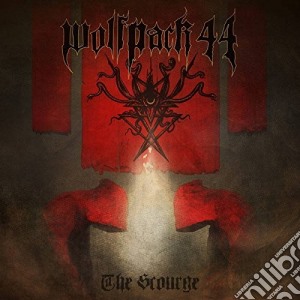 Wolfpack 44 - The Scourge cd musicale di Wolfpack 44