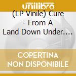 (LP Vinile) Cure - From A Land Down Under. Live In Sydney 1981-08-17 - Fm Broadcast (Splatter Vinyl) vinile