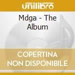 Mdga - The Album cd