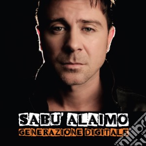 Sabu Alaimo - Generazione Digitale cd musicale di Sabu Alaimo