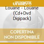 Louane - Louane (Cd+Dvd Digipack) cd musicale di Louane