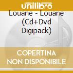 Louane - Louane (Cd+Dvd Digipack) cd