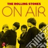 Rolling Stones (The) - On Air Deluxe (2 Cd) cd