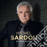 Michel Sardou - Le Choix Du Fou cd