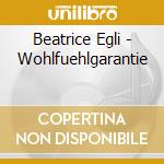 Beatrice Egli - Wohlfuehlgarantie cd