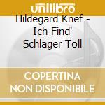 Hildegard Knef - Ich Find' Schlager Toll cd