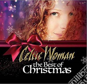 Celtic Woman - The Best Of Christmas cd musicale di Celtic Woman