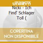 Nicki - Ich Find' Schlager Toll ( cd