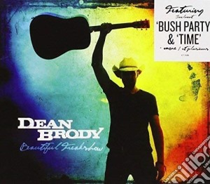 Dean Brody - Beautiful Freakshow cd musicale di Dean Brody