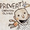 Christian Olivier - Prevert cd