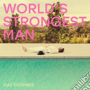 Gaz Coombes - World'S Strongest Man cd musicale di Gaz Coombes