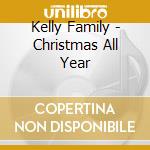 Kelly Family - Christmas All Year cd