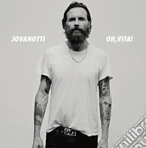 Jovanotti - Oh, Vita! cd musicale di Jovanotti