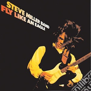 (LP Vinile) Steve Miller Band - Fly Like An Eagle lp vinile di Steve Miller
