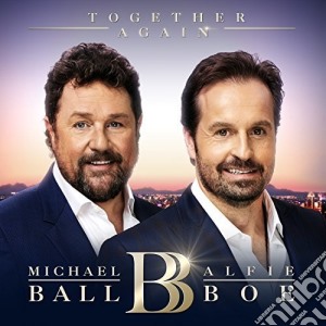 Michael Ball / Alfie Boe - Together Again cd musicale di Michael / Boe,Alfie Ball