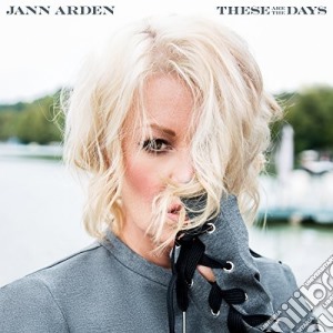 (LP Vinile) Jann Arden - These Are The Days lp vinile di Arden Jann