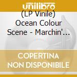 (LP Vinile) Ocean Colour Scene - Marchin' Already (2 Lp) (Green Vinyl) (Rsd 2018)