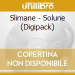 Slimane - Solune (Digipack) cd