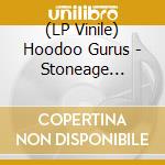 (LP Vinile) Hoodoo Gurus - Stoneage Romeos (Reissue) vinile