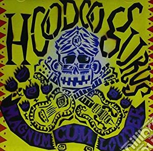Hoodoo Gurus - Magnum Cum Louder (Reissue) cd musicale di Hoodoo Gurus
