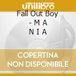 Fall Out Boy - M A N I A cd musicale di Fall Out Boy