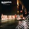 Blossoms - Cool Like You (2 Cd) cd musicale di Blossoms