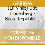 (LP Vinile) Udo Lindenberg - Bunte Republik Deutschlan vinile
