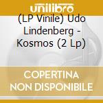 (LP Vinile) Udo Lindenberg - Kosmos (2 Lp) lp vinile di Udo Lindenberg
