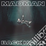 Madman - Back Home cd