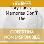Tory Lanez - Memories Don'T Die cd