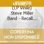 (LP Vinile) Steve Miller Band - Recall The Beginning...A Journey From Eden (180 Gr Red Colored) vinile