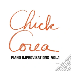 Chick Corea - Piano Improvisations Vol.1 (Touchstones) cd musicale di Corea,Chick