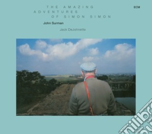 John Surman / Jack Dejohnette - The Amazing Adventures Of Simon Simon (Ts) cd musicale di John Surman / Jack Dejohnette