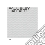 Paul Bley - Ballads -Digi- cd